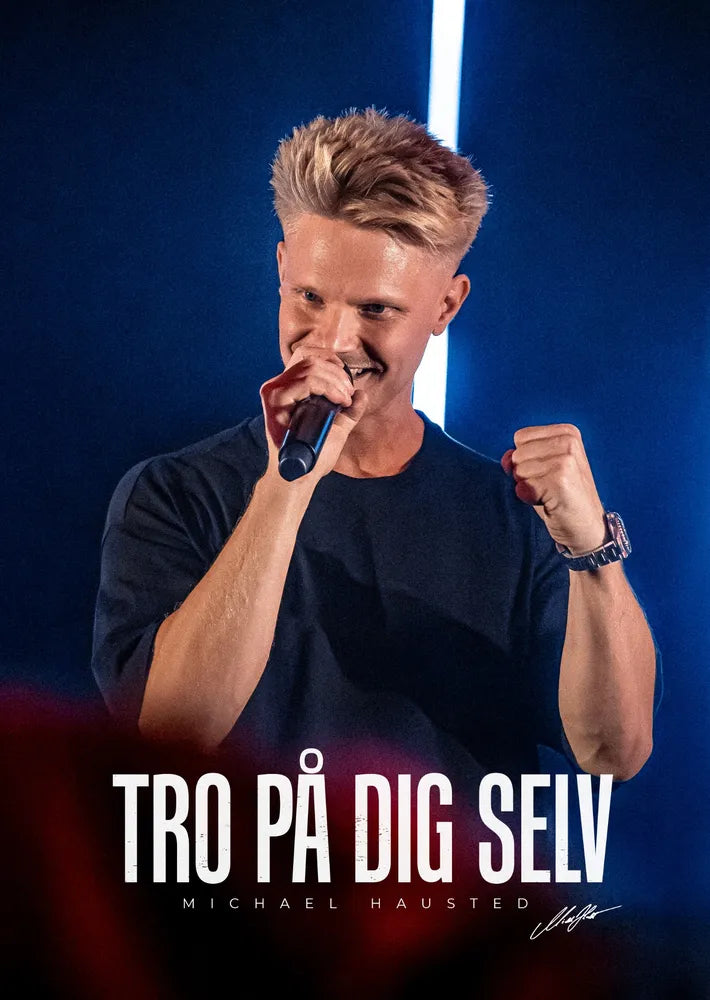 TRO PÅ DIG SELV - PLAKAT
