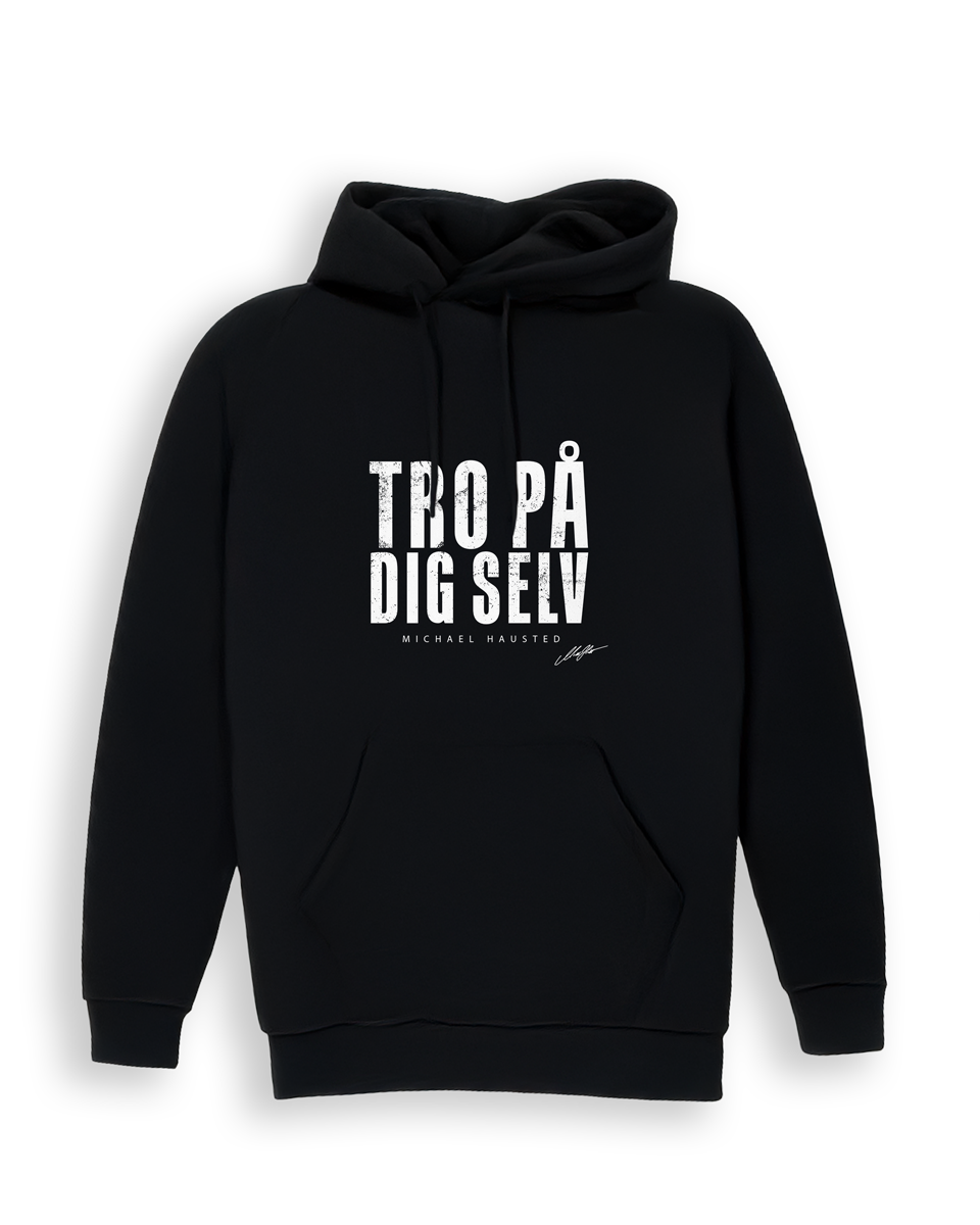 TRO PÅ DIG SELV - SORT HOODIE (Voksen)