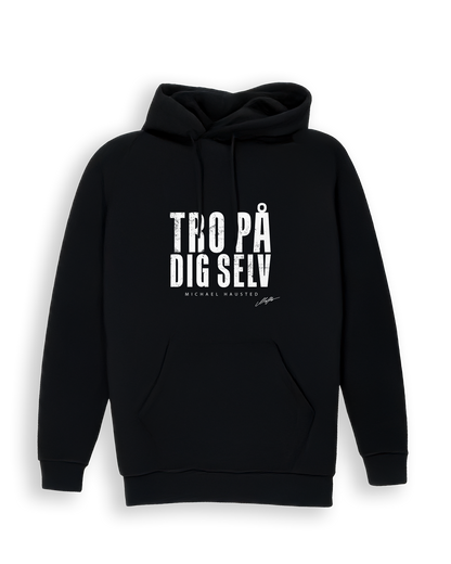 TRO PÅ DIG SELV - SORT HOODIE (Voksen)