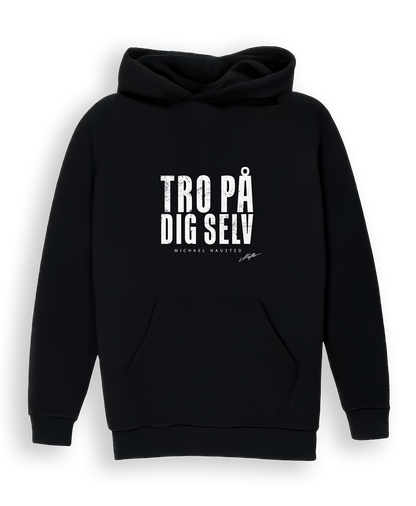 TRO PÅ DIG SELV - SORT HOODIE (Børn)