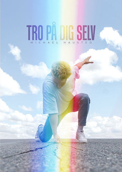 TRO PÅ DIG SELV - PLAKAT