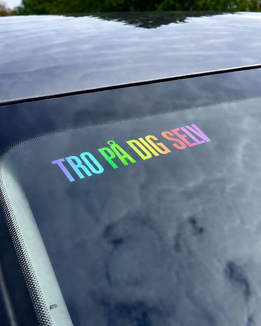 TRO PÅ DIG SELV – Klistermærke til bilrude 🌈